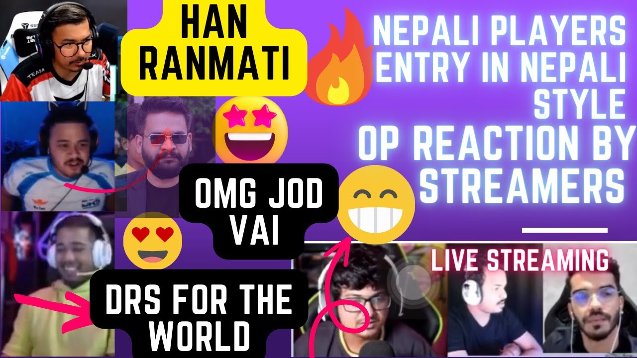 nepali entry in nepali swag😎 jhakkas reaction by big streamers-DRS chicken dinner pmgc final 2022