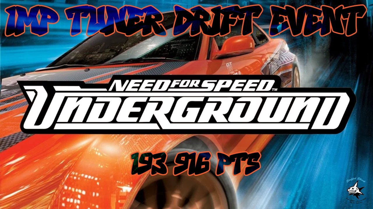 NFS UNDERGROUND: Import Tuner Drift Event 1 (193 916 PTS) [Part 1]