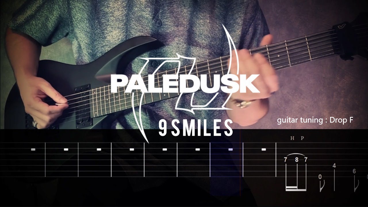 【TAB譜】Paledusk - 9 SMILES  (ギターカバー ギタータブ譜 Guitar TAB  Guitar cover)