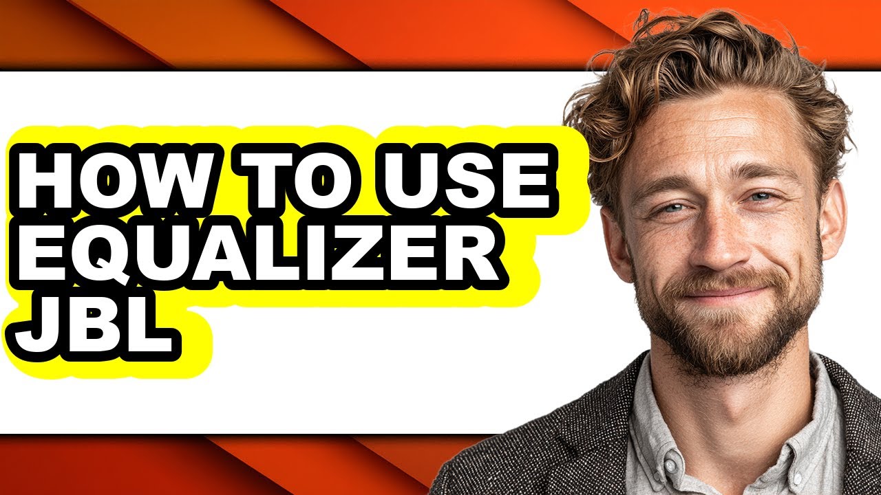 How to Use Equalizer Jbl - Easy Guide