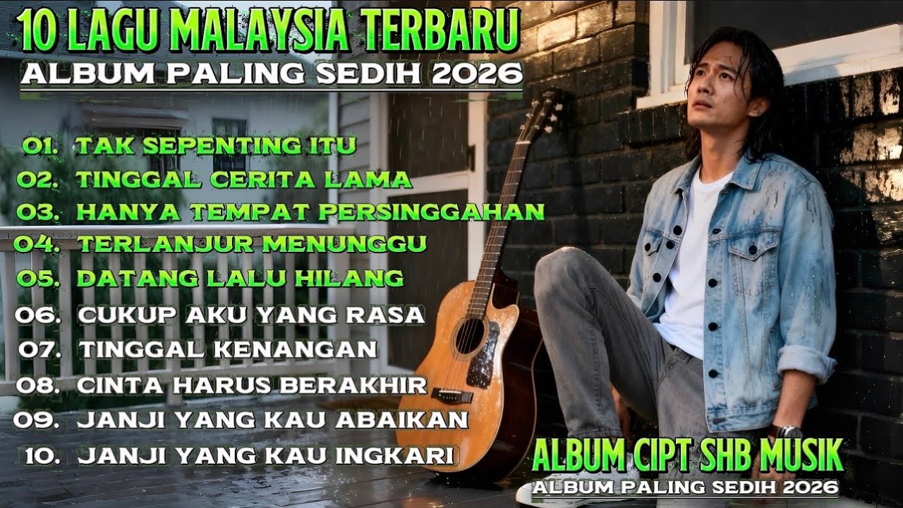 Album Paling Sedih 😭  | Lagu Slow Rock Malaysia Terbaru 2026 | Menyentuh Hati Sampai Menangis😭