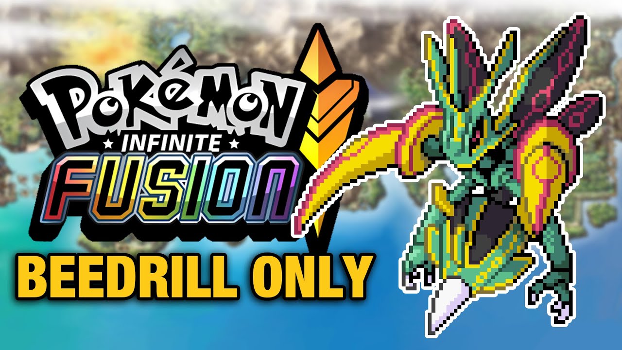 Pokemon Infinite Fusion Hardcore Nuzlocke - Beedrill Fusions ONLY