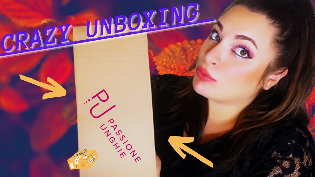 CRAZY UNBOXING 📦 €500 🙊 PASSIONE UNGHIE