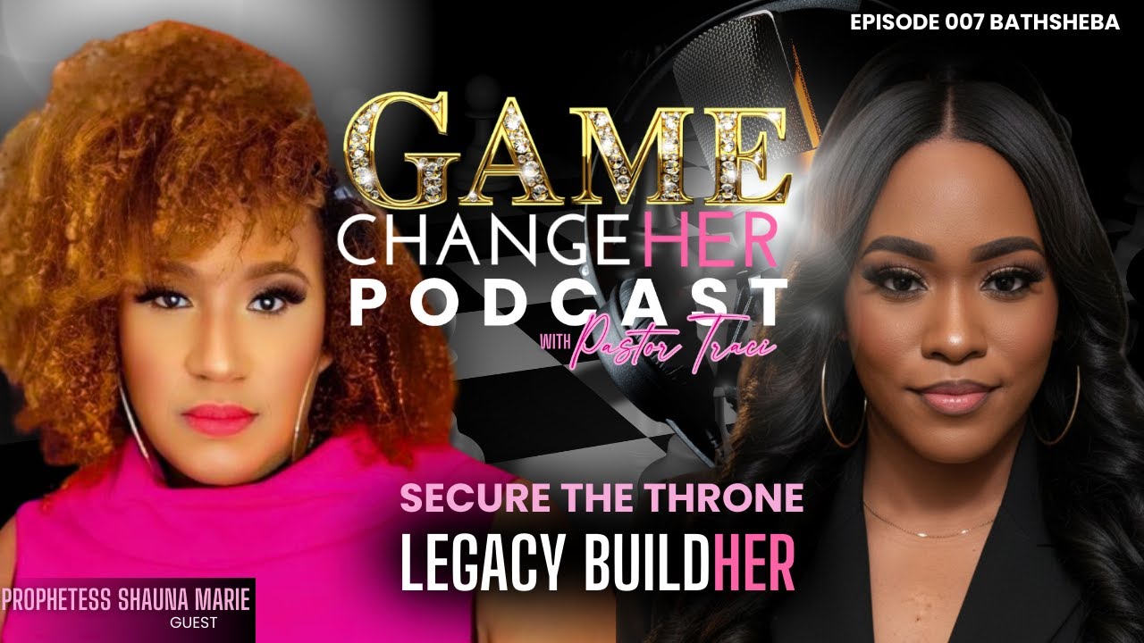Game of Thrones: Game ChangeHer Podcast: Episode 007 Bathsheba