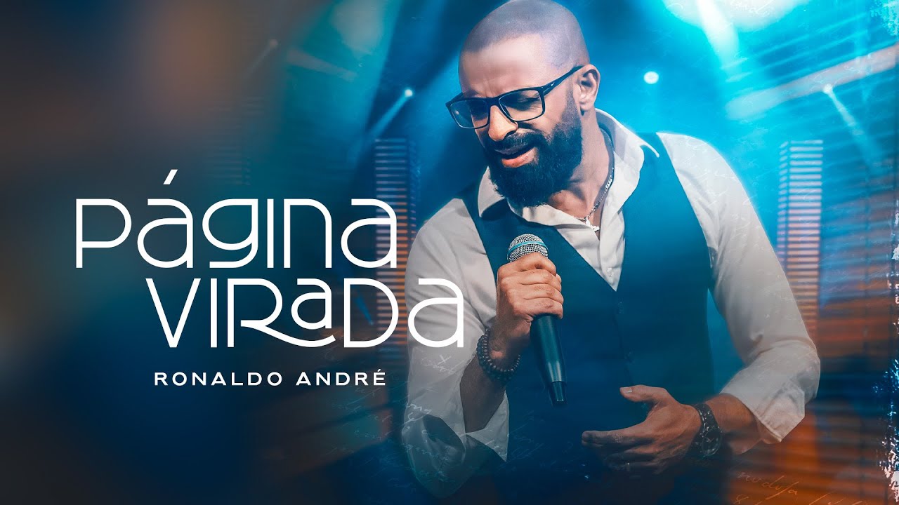 Ronaldo André - Página Virada [ CLIPE OFICIAL ]