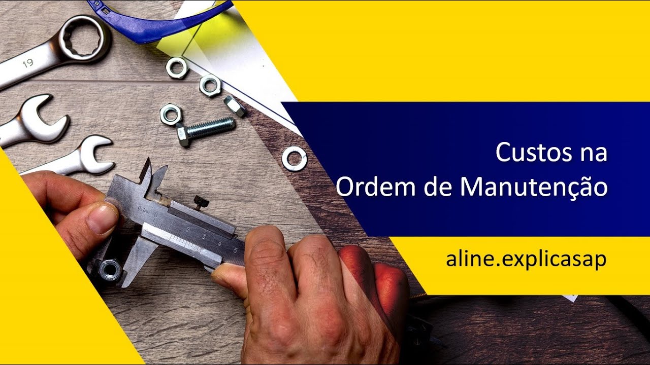 SAP PM Aula 14 - Custos na Ordem de Manutenção