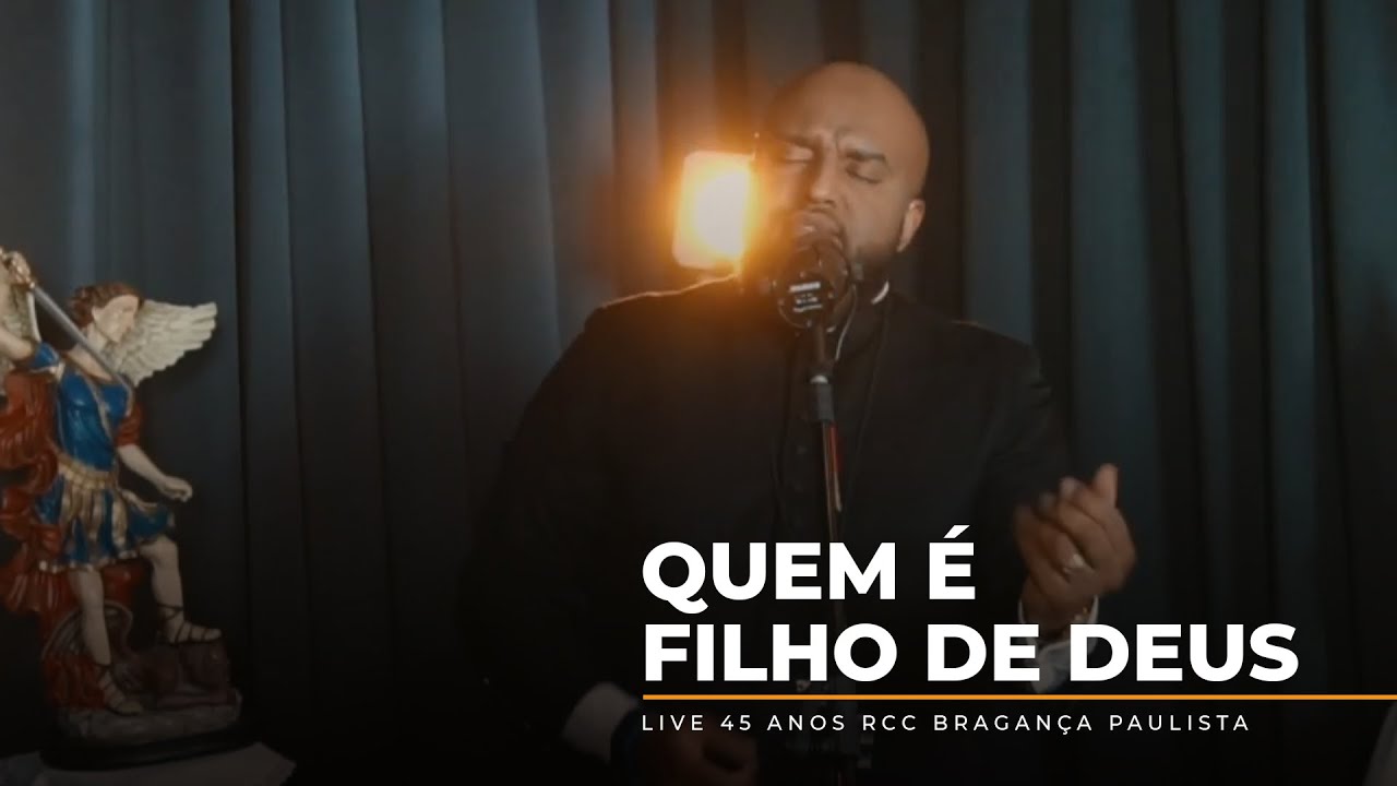 Padre Diogo Albuquerque - Quem é Filho de Deus (Vida Reluz)