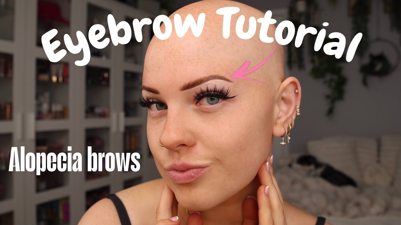 Eyebrow Tutorial AS A BALD GIRL || Alopecia Brows