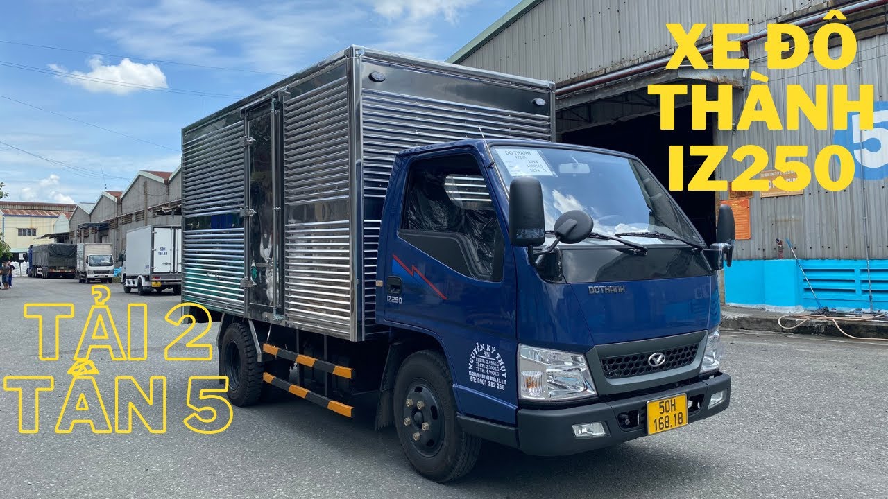 Trải Nghiệm Xe Đ&ocirc; Th&agrave;nh IZ250 Tải 2T5  Th&ugrave;ng K&iacute;n | C&oacute; Phải l&agrave; M&aacute;y ISUZU KH&Ocirc;NG ?