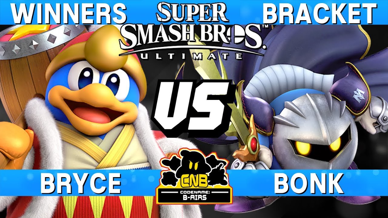Smash Ultimate Tournament Set - Bonk (Meta Knight) vs Bryce (King Dedede) - CNB 172