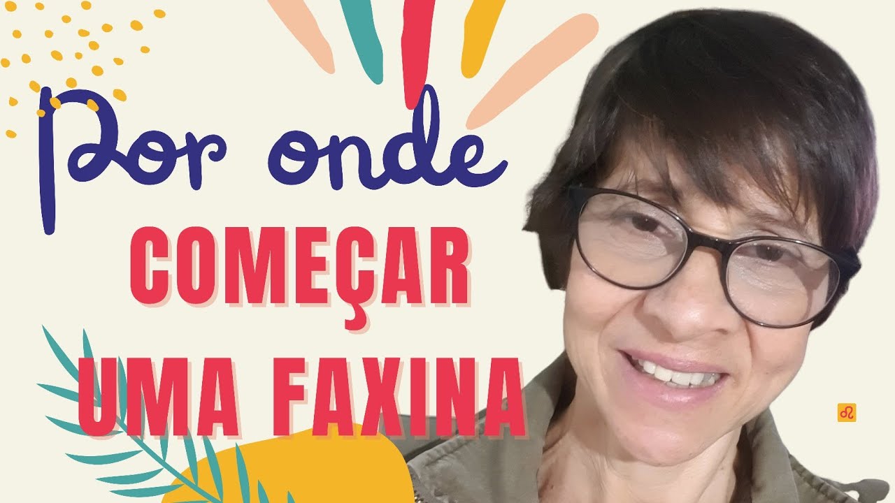 por onde come&ccedil;ar uma faxina ? #dicas de diarista