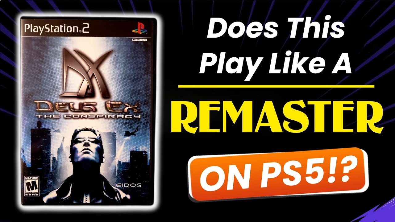 Deus Ex на PS5. Похоже ли это на РЕМАСТЕР!?