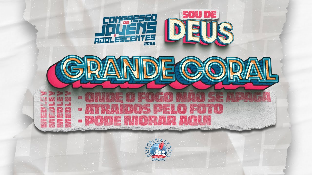 Onde o Fogo n&atilde;o se Apaga/ Atra&iacute;dos pelo fogo / Pode Morar aqui | CORAL DE JOVENS E ADOLESCENTES 2023