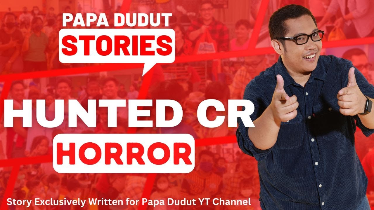 HUNTED CR | MAYMAY | PAPA DUDUT STORIES HORROR
