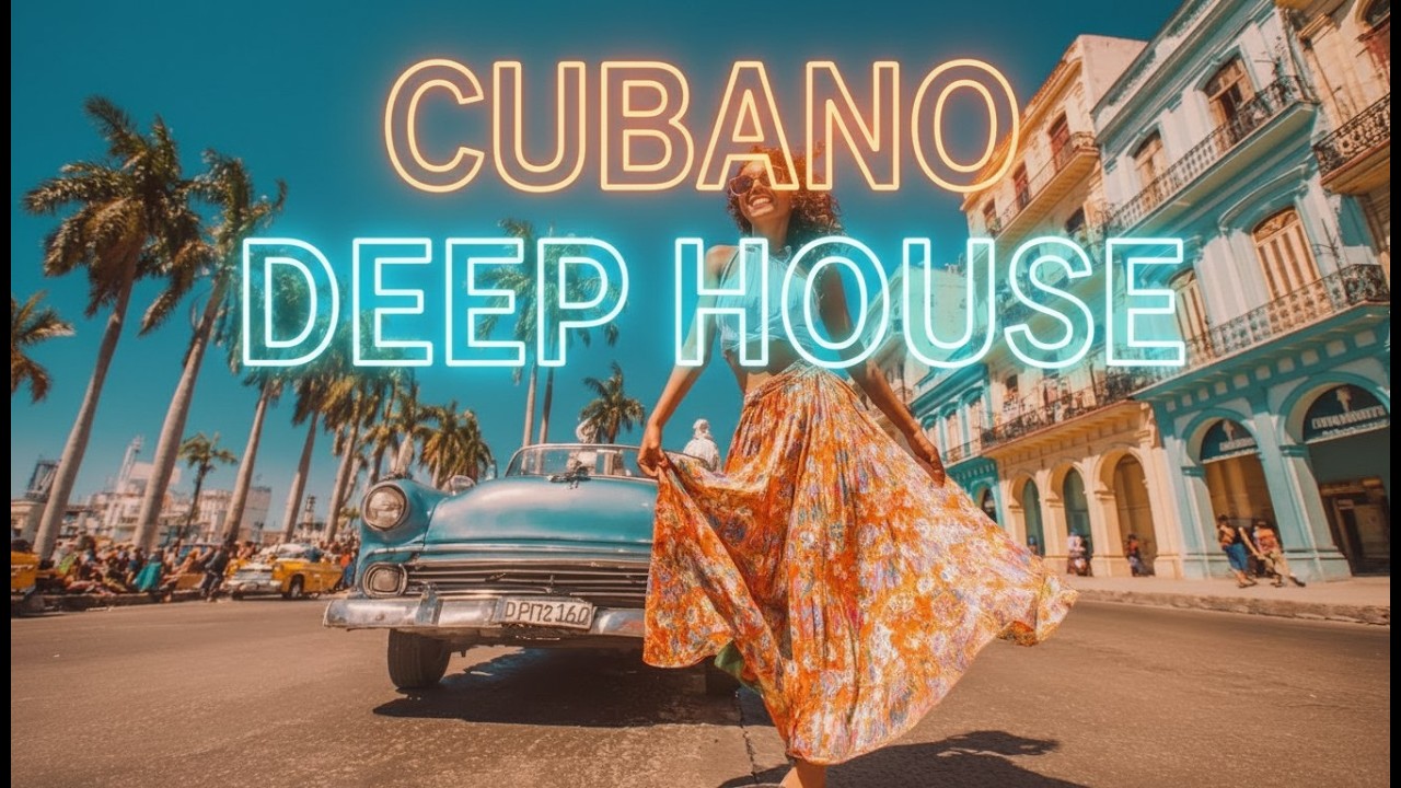 Cuban Deep House ☀️ Tropical Havana Vibes | Summer Groove & Chill Instrumental Mix