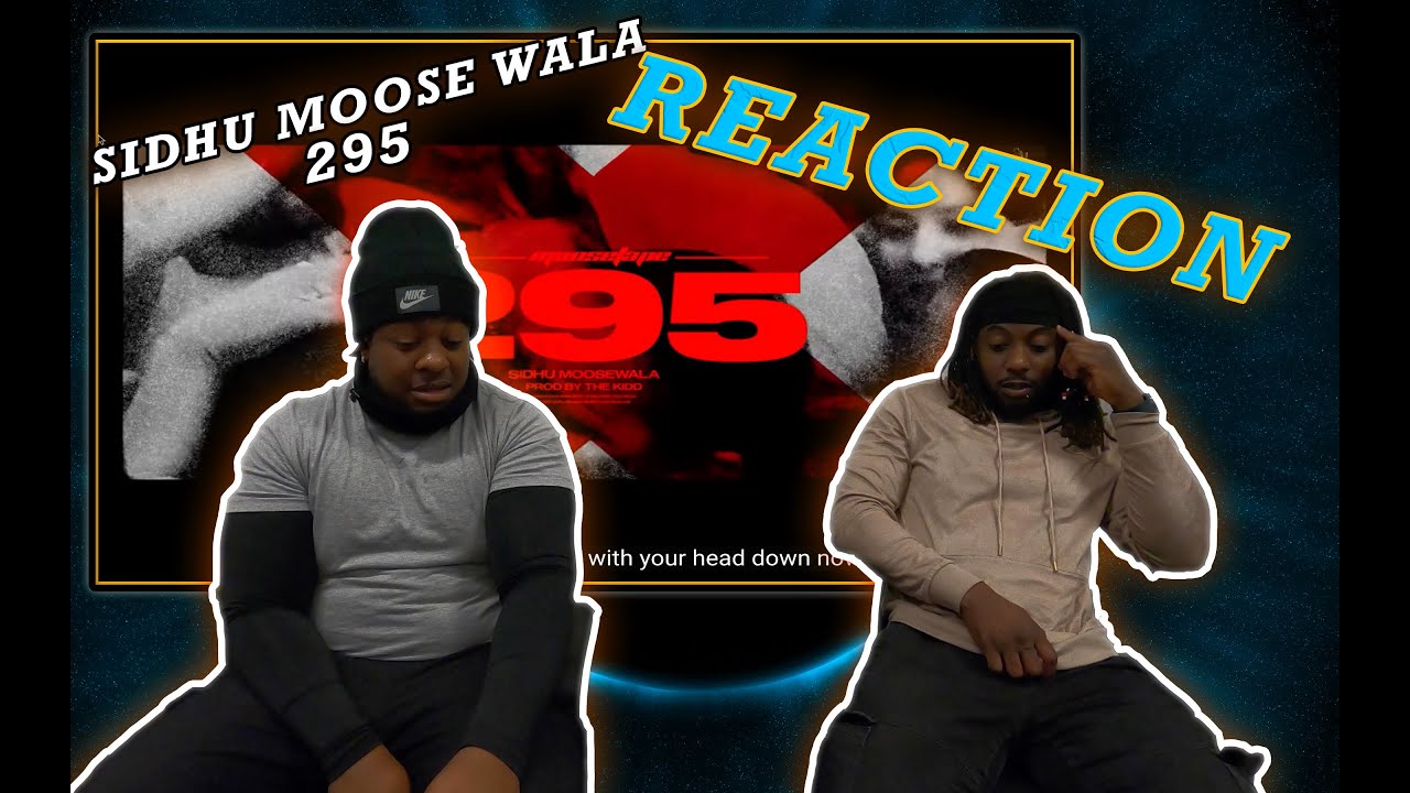 Speechless! Sidhu Moose Wala - 295 | Reaction Video | LMC | RePz & CROW333