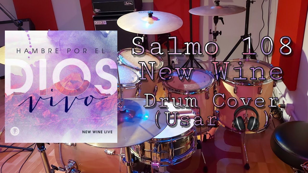 Salmo 108 (En Vivo) - New Wine - Drum Cover (Usar 🎧)