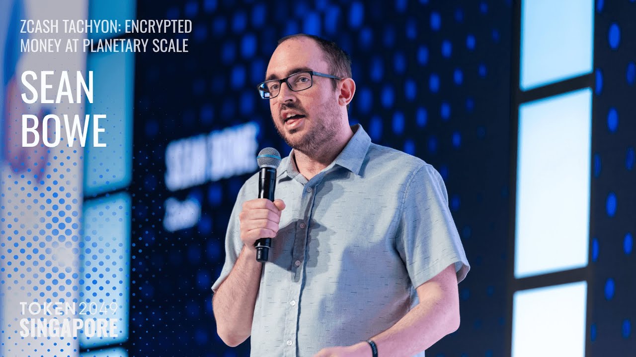 Sean Bowe - Zcash Tachyon: Encrypted Money at Planetary Scale - TOKEN2049 Singapore 2025