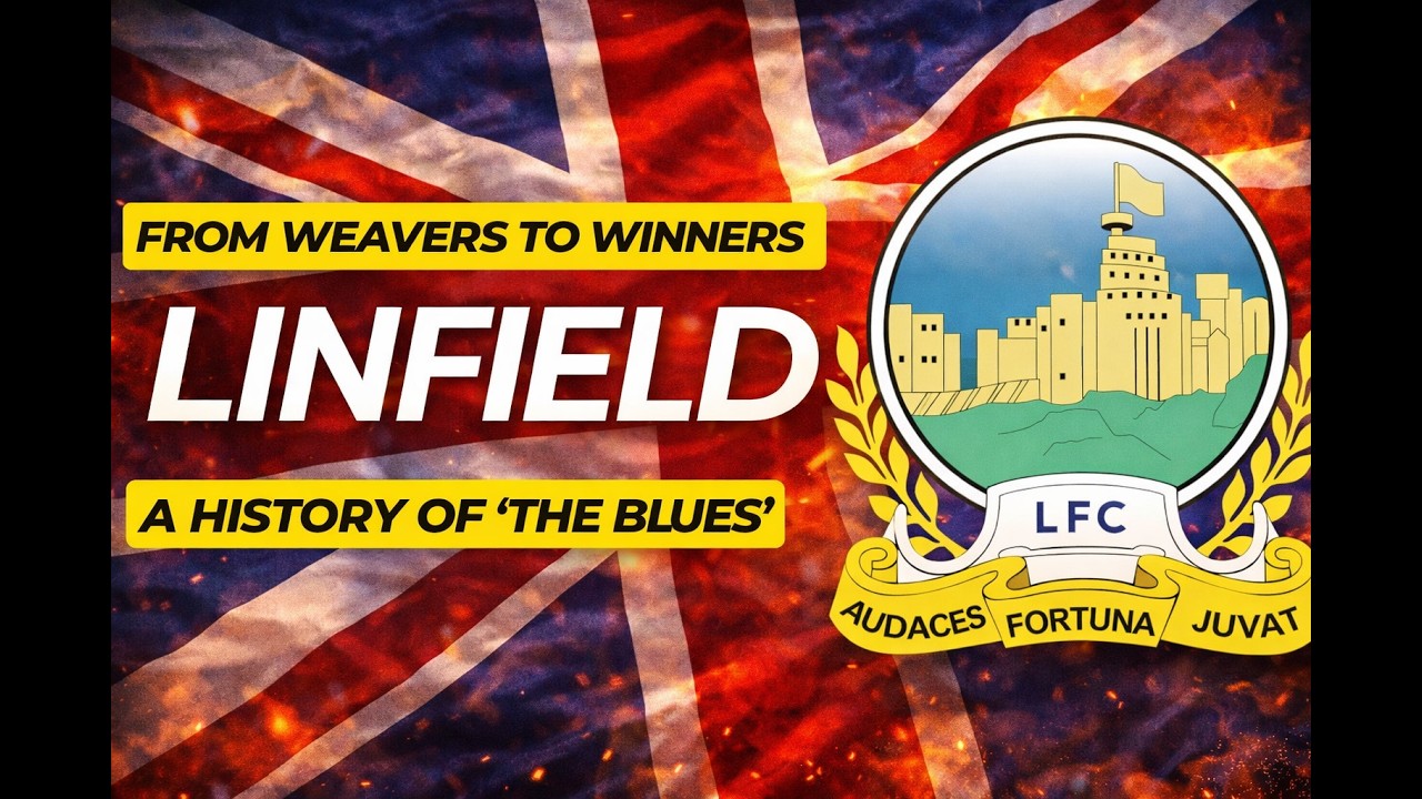 The History of Linfield FC - From Weavers To Winners - 1886 - 1992