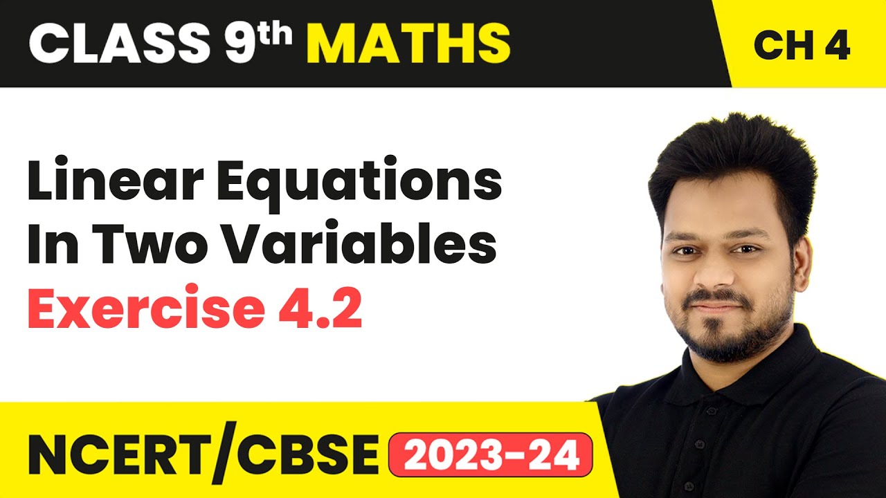 Linear Equations in Two Variables - Exercise 4.2 | Class 9 Maths Chapter 4 | CBSE