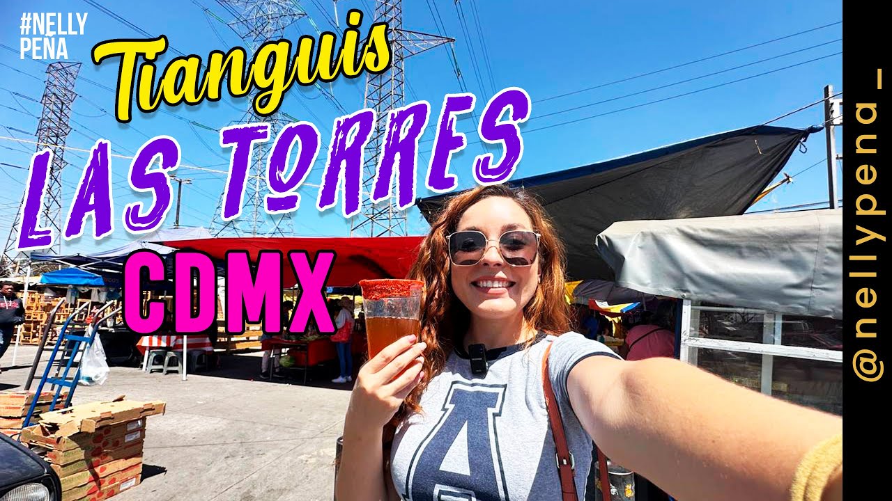 TIANGUIS GIGANTE | “Las Torres” CDMX