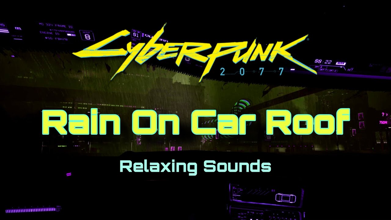 (4Hrs)ASMR Cyberpunk 2077 - Rain on Car Ambience | Quadra Vtech.