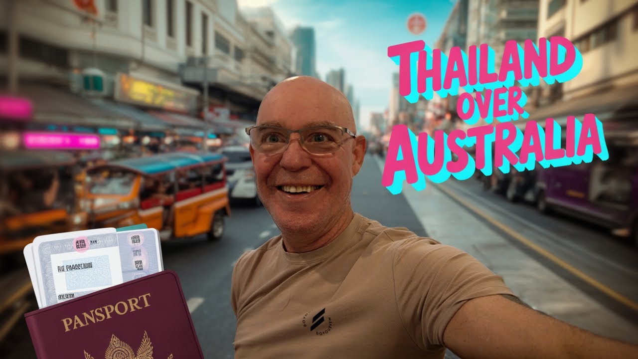 Why I Prefer Thailand OVER Australia To Live