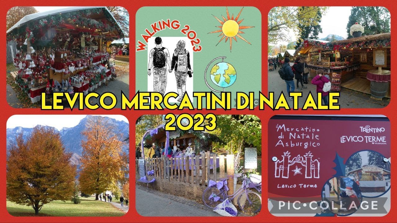 Levico Mercatini di Natale 2023