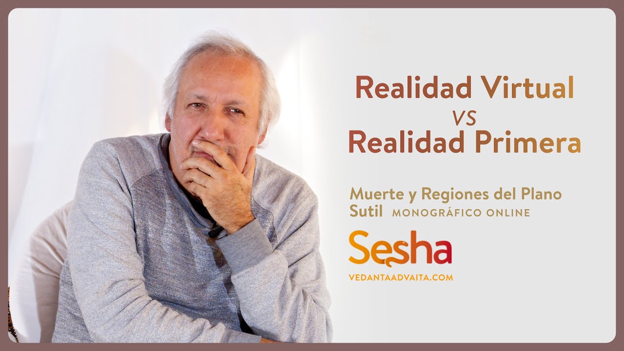 Realidad Virtual vs. Realidad Primera