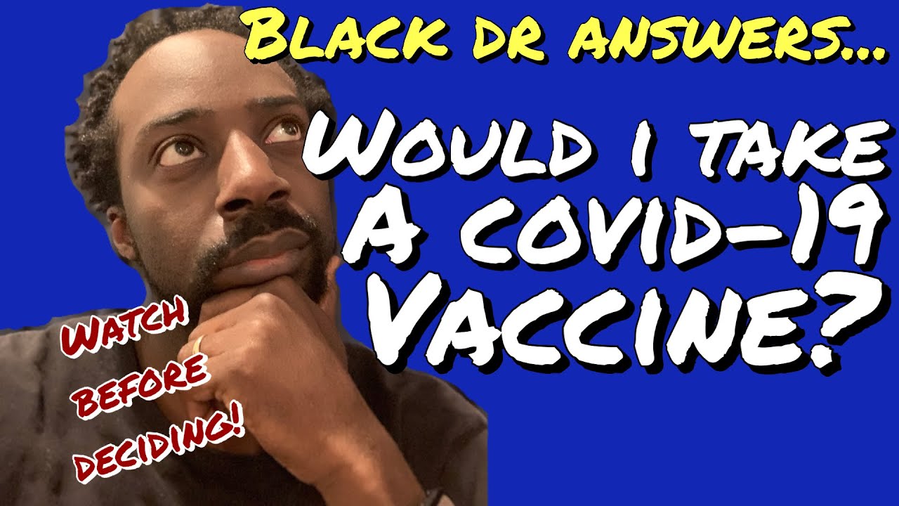 Black Doctor Discusses Taking the COVID-19 Vaccine