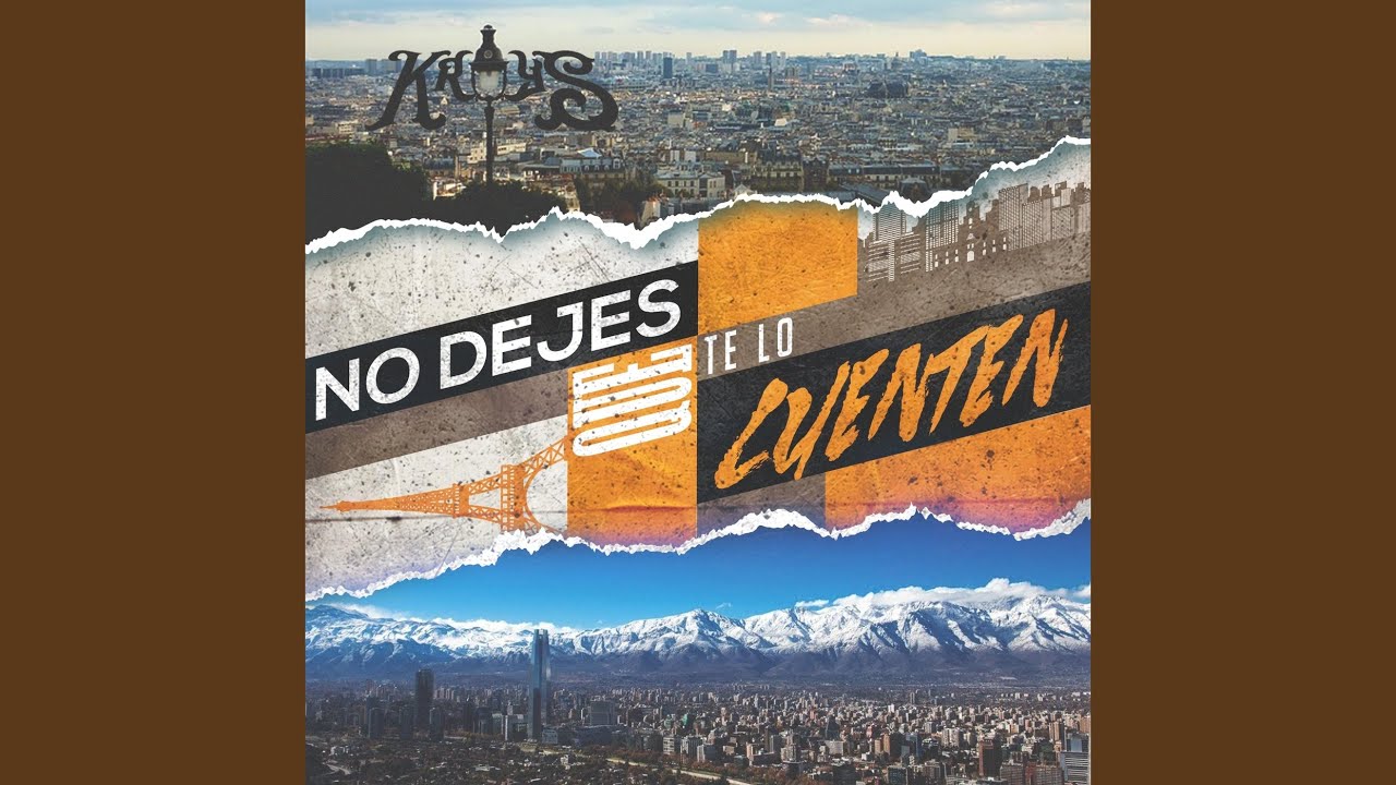 No Dejes Que Te Lo Cuenten (feat. El Bruto Chr)