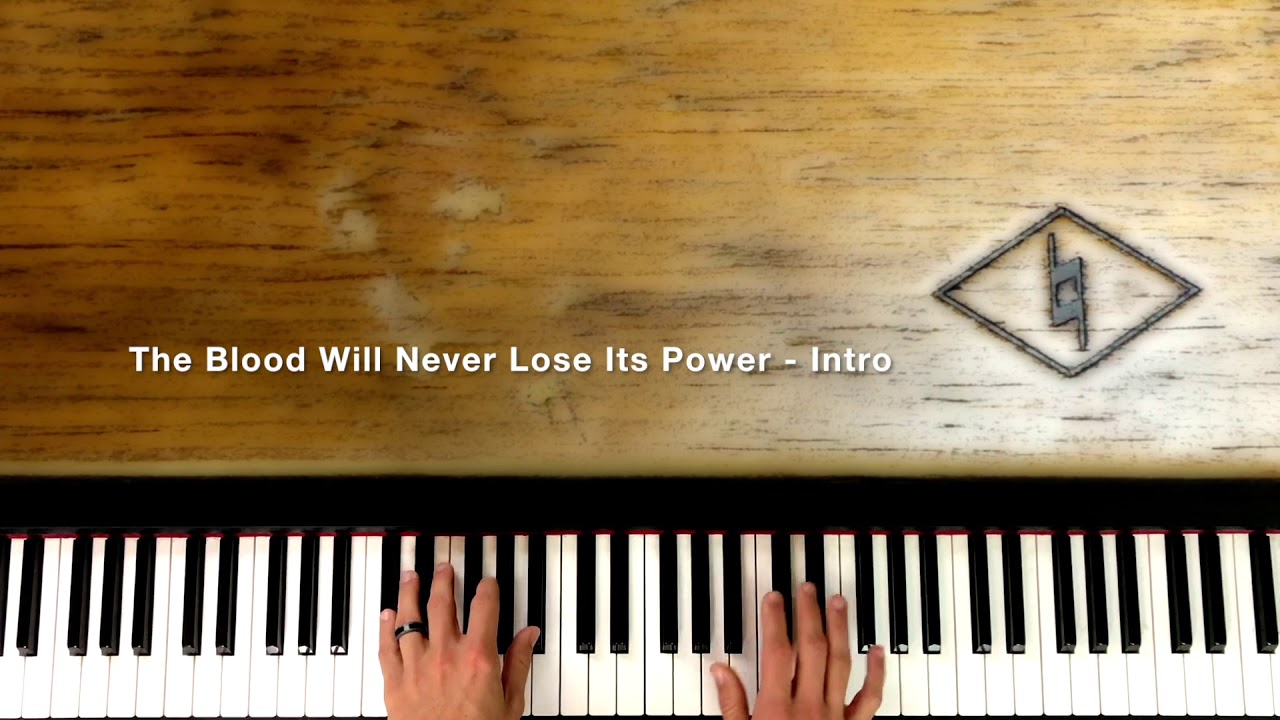 The Blood Will Never Lose Its Power - Piano Lesson