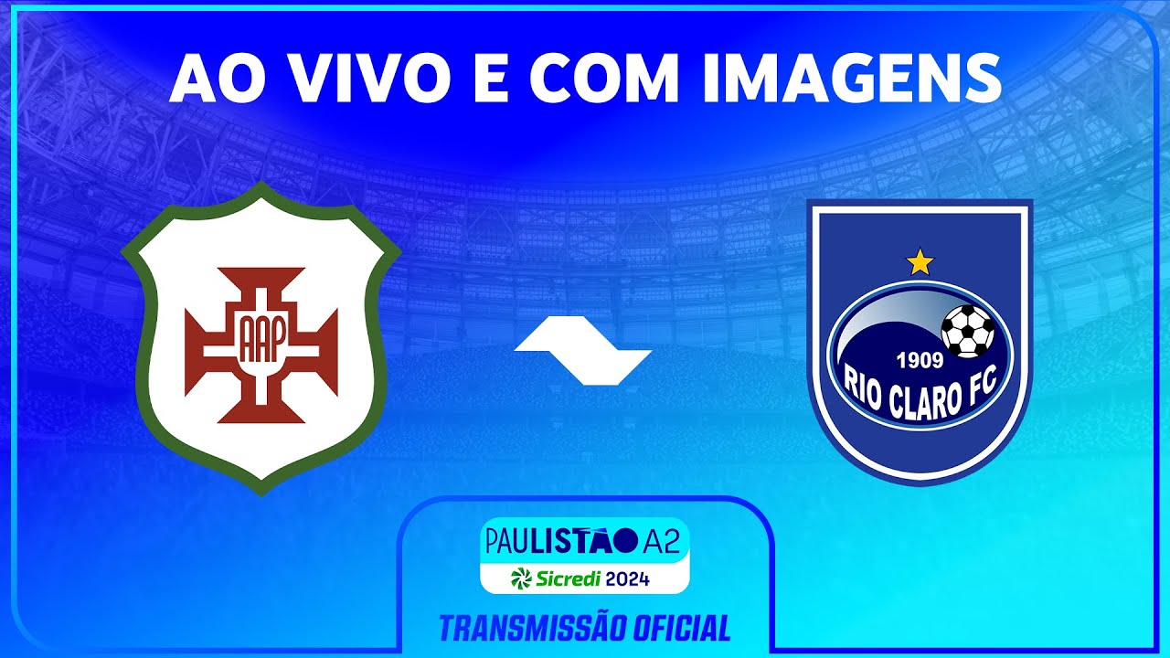 JOGO COMPLETO: PORTUGUESA SANTISTA X RIO CLARO | RODADA 13 | PAULISTÃO A2 SICREDI 2024
