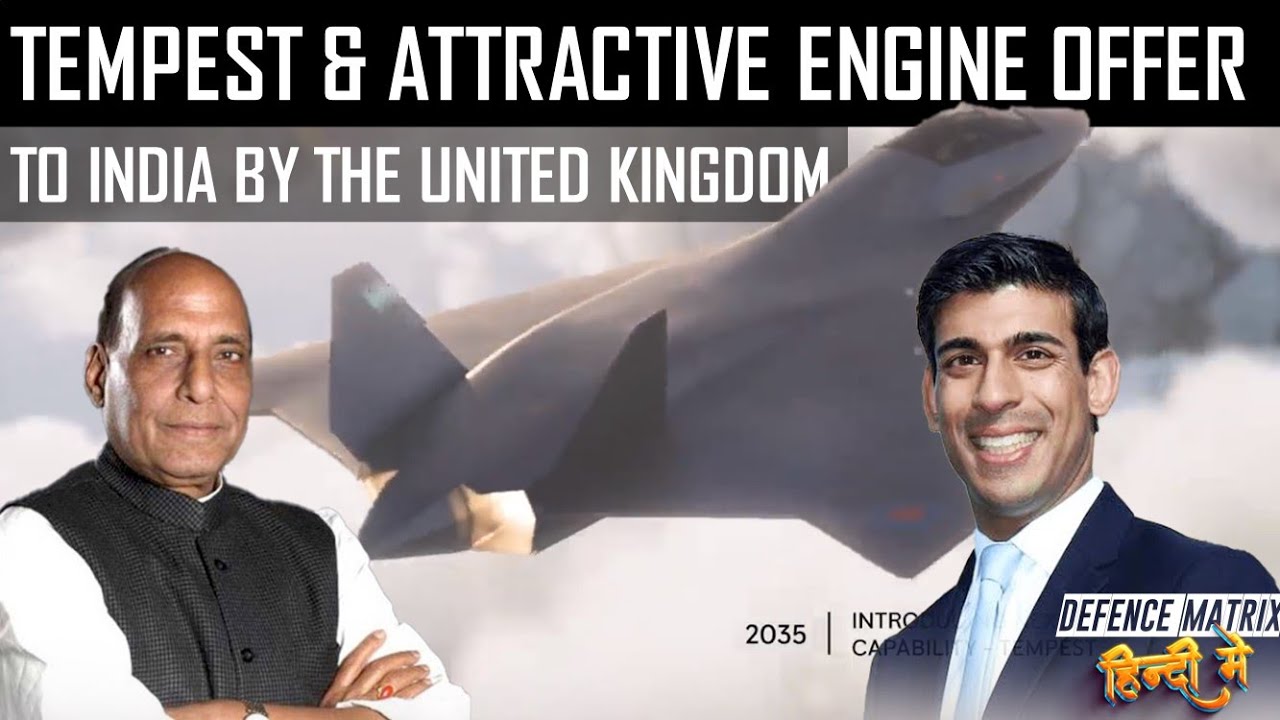 Tempest & Attractive Engine offer to India by the United Kingdom | हिंदी में