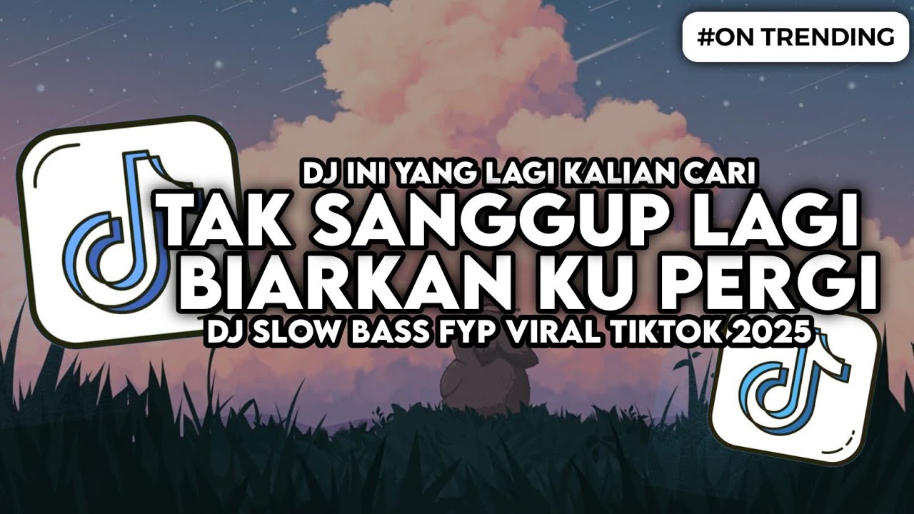 DJ TAK SANGGUP LAGI - BIARKAN KU PERGI KARENA KU TAK SANGGUP LAGI SLOW BASS VIRAL TIKTOK