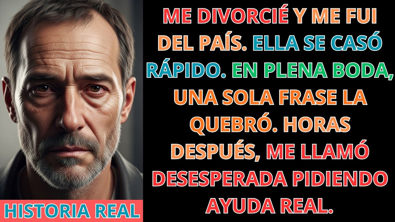 Me divorcié, me fui del país y el día de su nueva boda todo se vino abajo