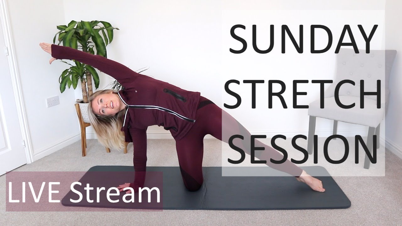 Sunday Stretch // 30 Mins - Sun 9th Aug [10:45]