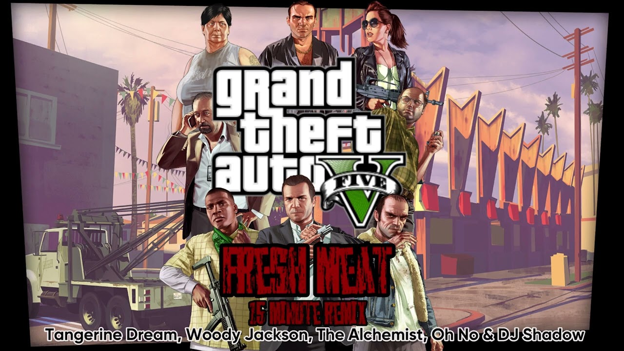 GTA5, Fresh Meat (Fresh Meat Mission Theme) - 15 Minute Remix