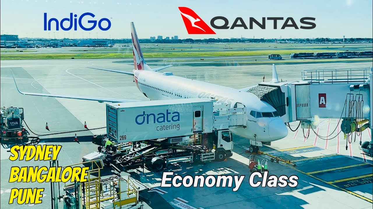 Going to India - Sydney to Bangalore to Pune - Qantas & Indigo - Economy Class
