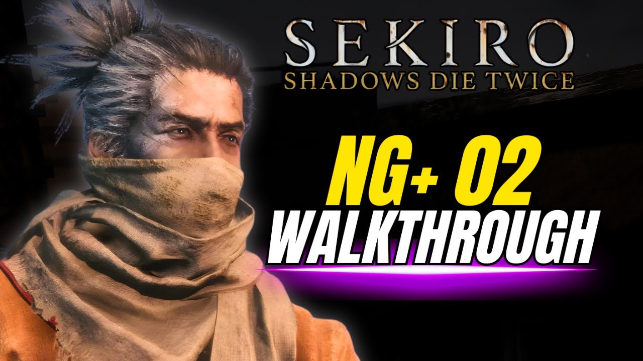SEKIRO: NG+ | WALKTHROUGH 02 | LIVE🔴🚨