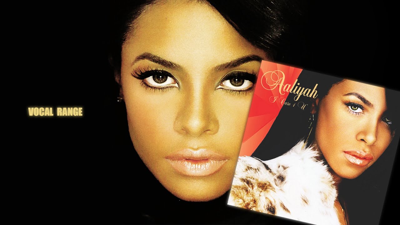 Aaliyah - I Care 4 U (Vocal Range)
