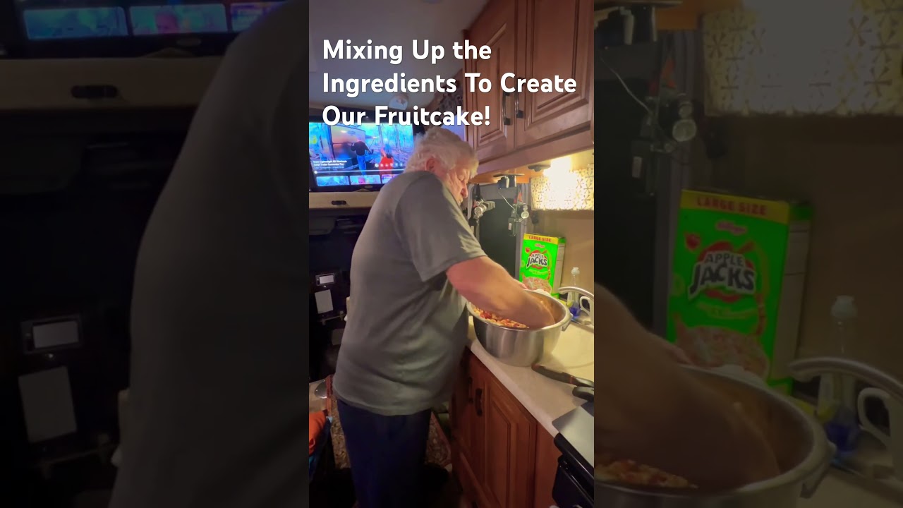 Incorporating the Ingredients Into the Fruitcake!#God#food#foodie#family#Christmas#rvnomads