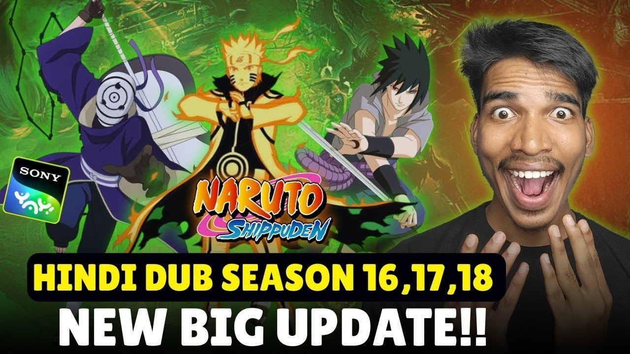 😍Naruto Shippuden Hindi Dub New Episodes Promo Release Date!! Naruto Shippuden Hindi Dub On Sony Yay