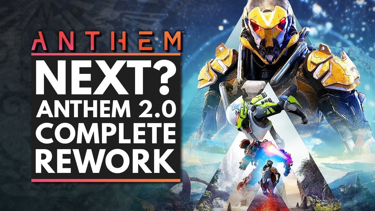 ANTHEM 2.0 | Massive Game Overhaul?! BioWare's Plans for Anthem Next