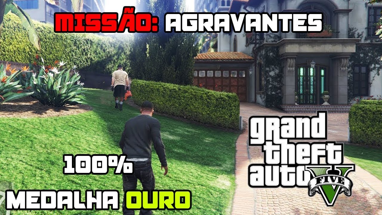 GTA V: Completando a missão Agravantes - Conclusão 100%