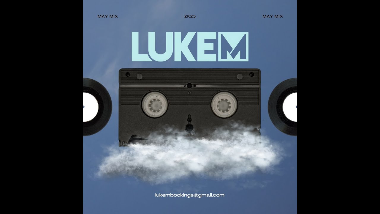 LUKE M MAY 2K25 MIX