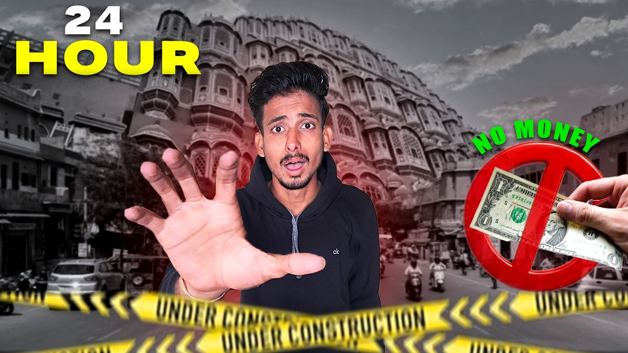 Living on 0rs in Jaipur for 24 Hours!
