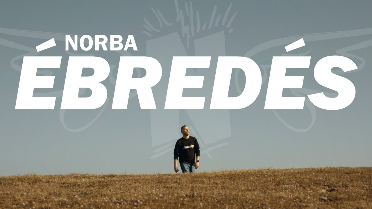 Norba - &Eacute;bred&eacute;s (Official Music Video)