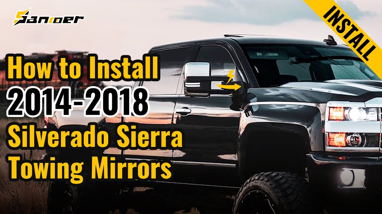 How to Install Tow Mirrors on 2014-2018 Chevy Silverado 1500/Sierra | Sanooer Autoparts