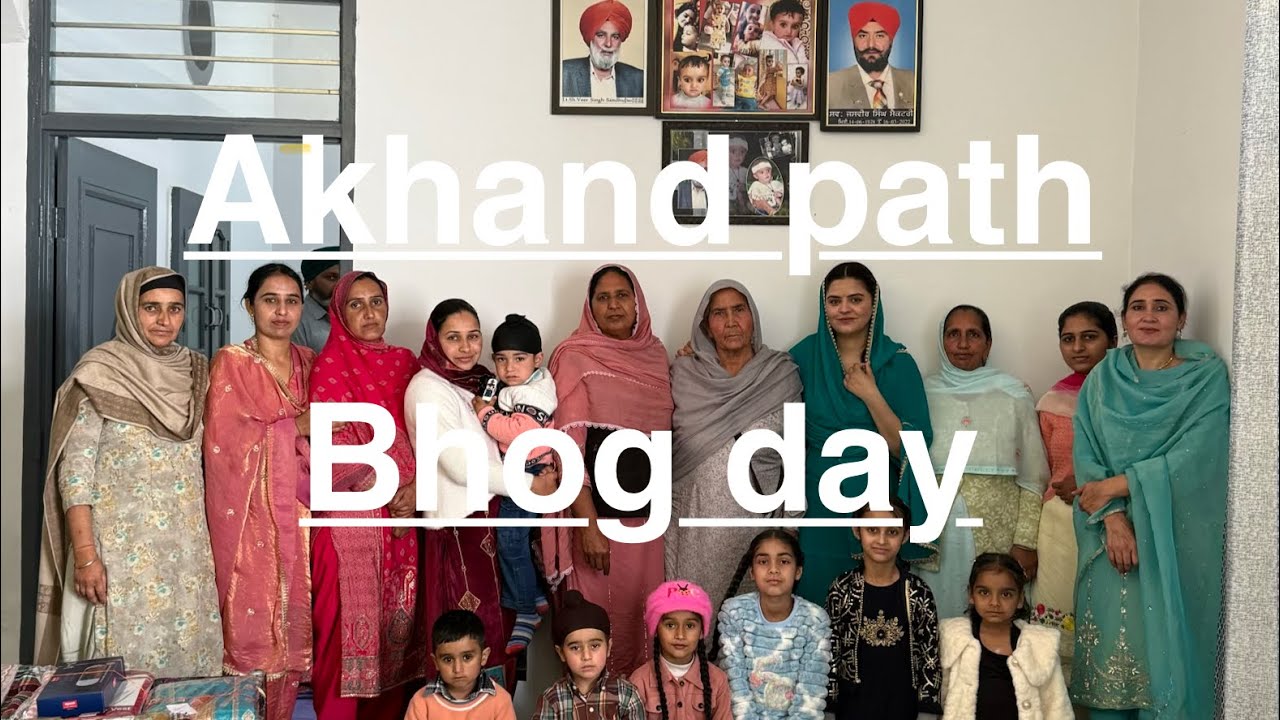 Day 3 — Akhand path  -  Final Day 